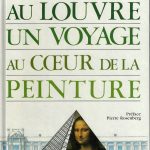 ouvrage, livre art, lecture et décryptage, Éditions Fleurus, musée du Louvre, inauguration, aile Richelieu, aile Denon, pédagogique, décryptage, tableaux, déambulation