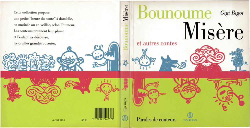 livre, ouvrage, contes, conteurs, illustrations, reprise, dessins intérieurs, couleurs, pantone, bibliothèque, Paroles de conteurs, Syros la découverte, Bounoume Misère, collection paroles de conteurs