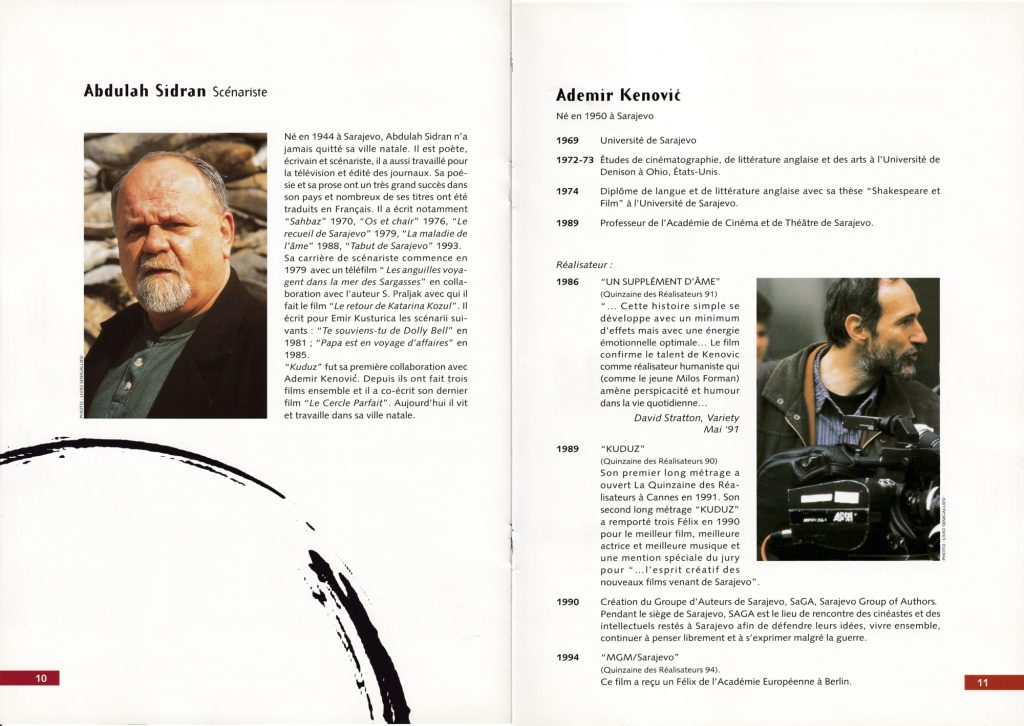 Dossier de presse français, auteur, film, guerre, drame, conflit yougoslave, Yougoslavie, réalisateur, Ademir Kenović, The perfect circle, le cercle parfait, film franco yougoslave, 1995, distributeur, Les films du Losange