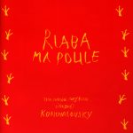 dossier de presse, film, Andreï Kontchalovski, Riaba ma poule, film France Russie, distributeur, Les films du Losange, 1994